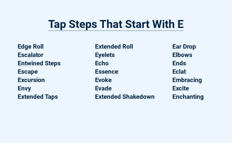 Read more about the article Tap Steps That Start With E – Exceptional Exercises