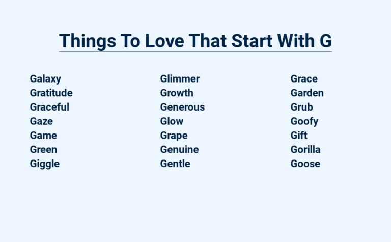 Read more about the article Things To Love That Start With G – Got To Have It