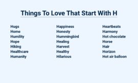 Things To Love That Start With H – Happiness, Hugs, And More