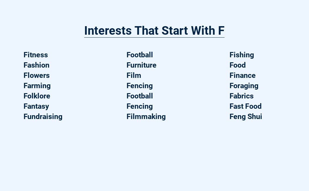 interests that start with f