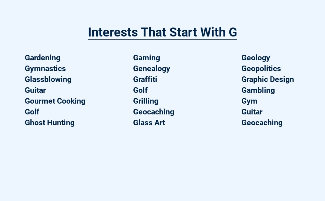 interests that start with g