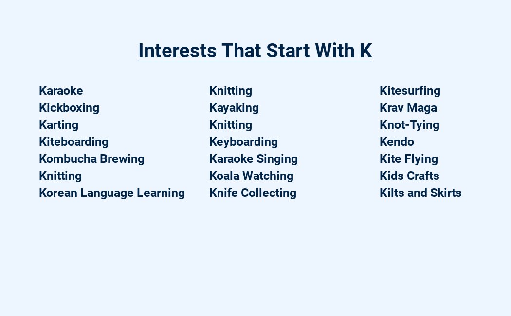 interests that start with k