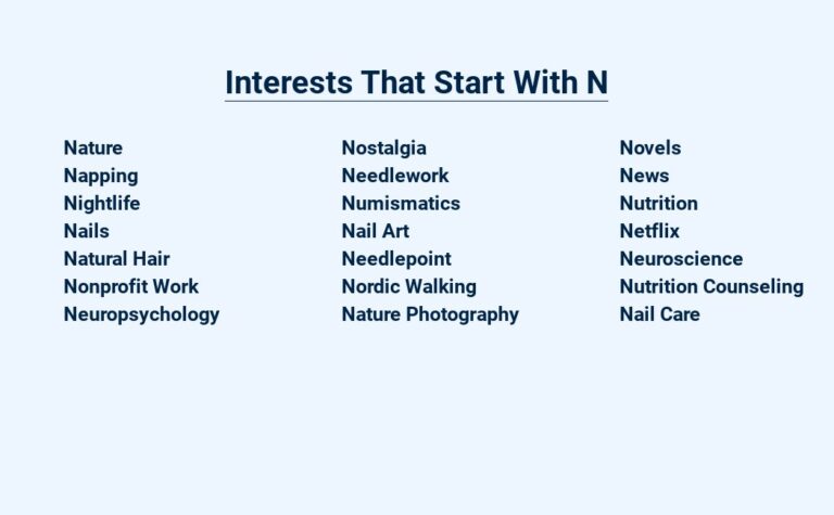 Read more about the article Interests That Start With N – Newfound Passions Await