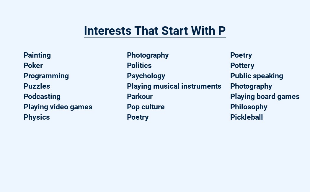 interests that start with p