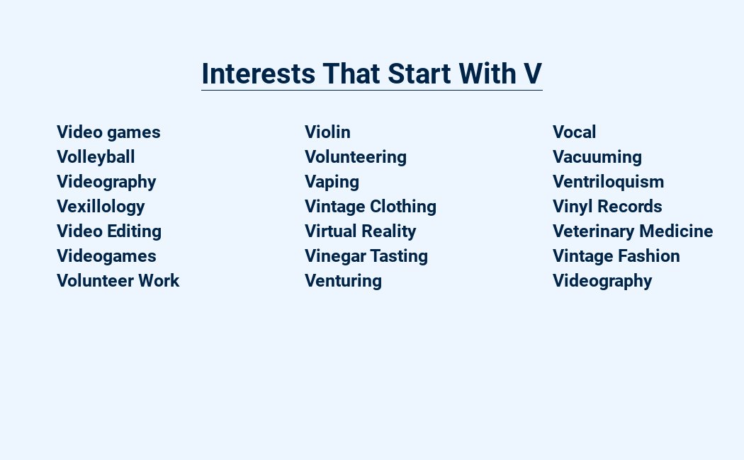 interests that start with v