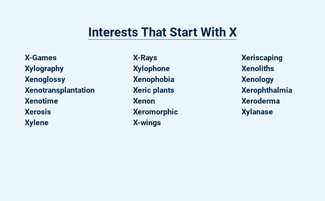 interests that start with x