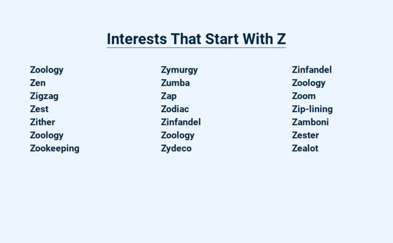 Read more about the article Interests That Start With Z – Zeal for Adventure