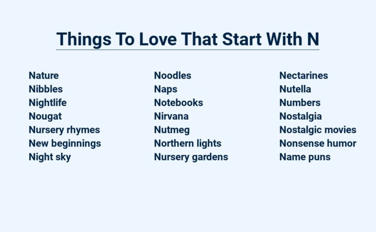 Read more about the article Things To Love That Start With N – Never Not New