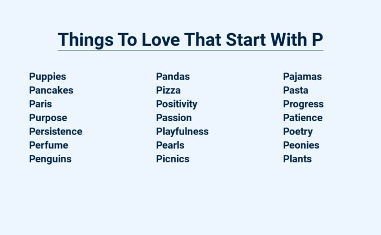 Read more about the article Things To Love That Start With P – Pure Joy