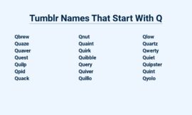 Tumblr Names That Start With Q – Quirky And Unique