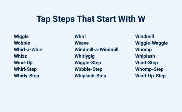 Read more about the article Tap Steps That Start With W – Walk Your Way To Happiness