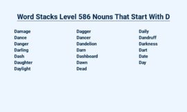 Word Stacks Level 586 Nouns That Start With D – Dominating D’s