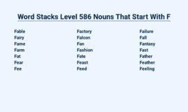 Word Stacks Level 586 Nouns That Start With F – Flex those Mental Muscles