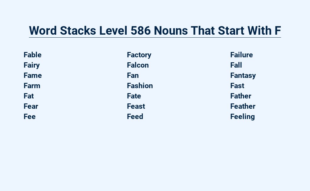 word stacks level 586 nouns that start with f