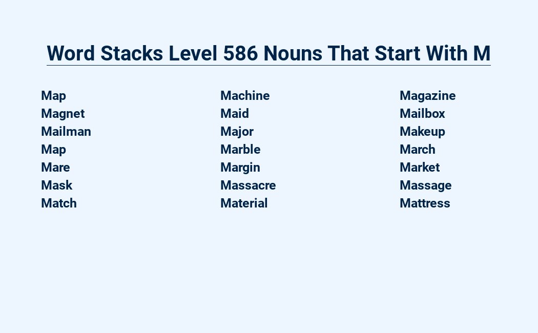 word stacks level 586 nouns that start with m