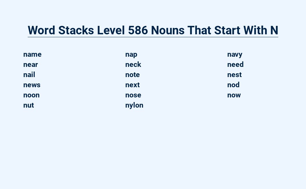 word stacks level 586 nouns that start with n