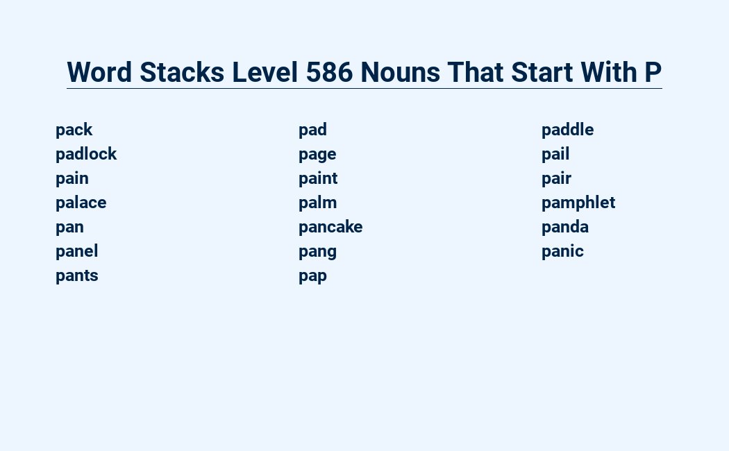 word stacks level 586 nouns that start with p