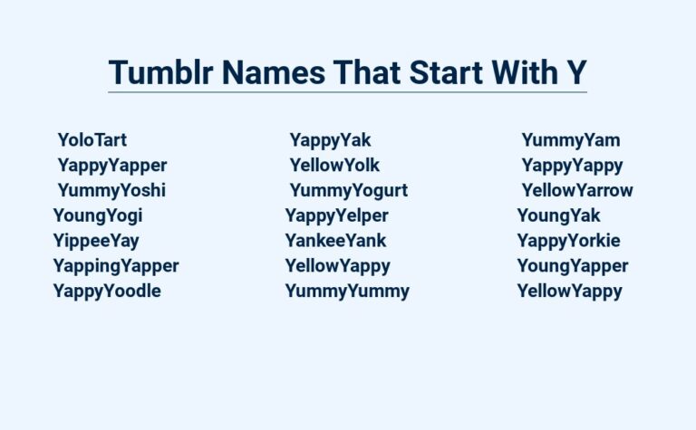 Read more about the article Tumblr Names That Start With Y – For Your Unique Online Identity