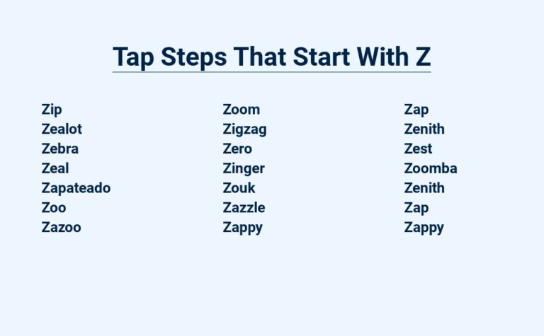 Read more about the article Tap Steps That Start With Z – Zeal Your Way To Graceful Moves