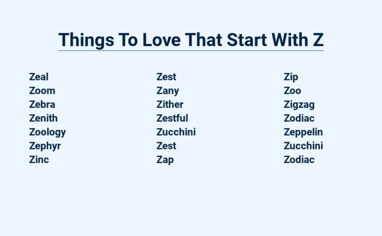 Read more about the article Things To Love That Start With Z – A To Z