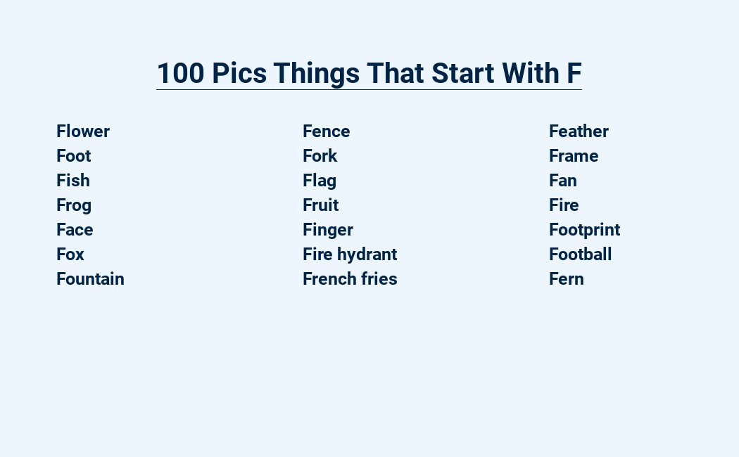 100 pics things that start with f