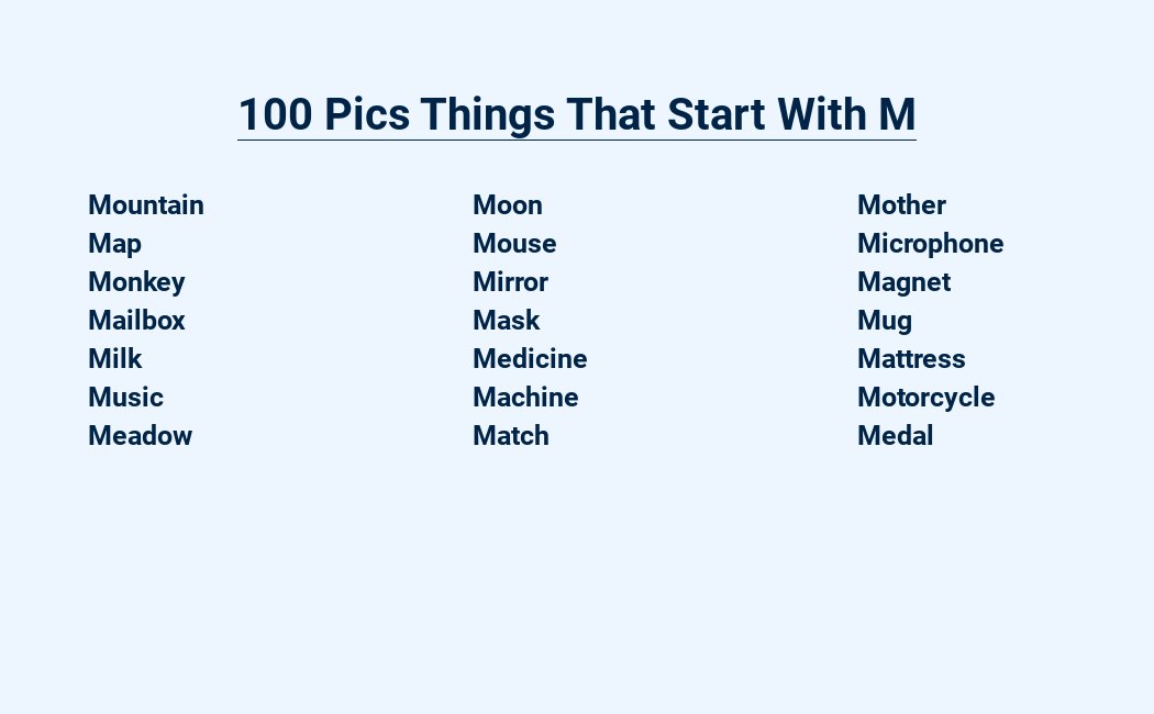 100 pics things that start with m