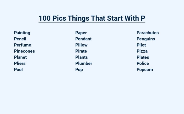 Read more about the article 100 Pics Things That Start With P – Photographic Journey