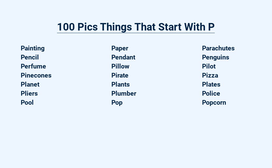 100 pics things that start with p