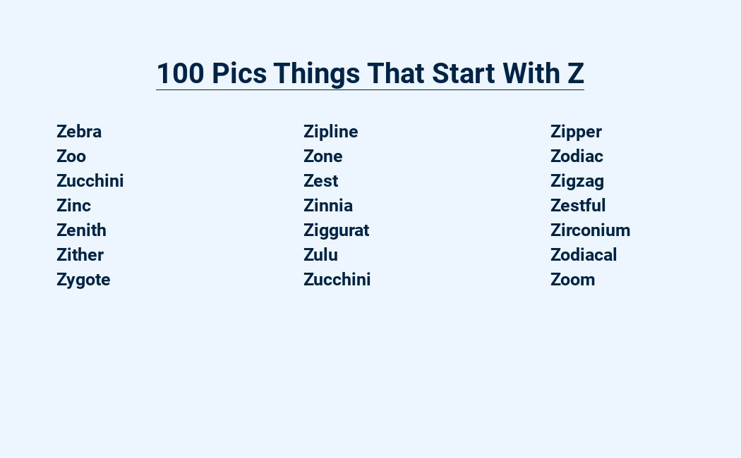 100 pics things that start with z