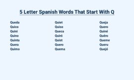 5 Letter Spanish Words That Start With Q – Quicken Your Vocabulary