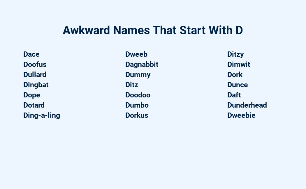awkward names that start with d