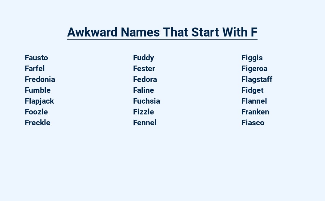 awkward names that start with f