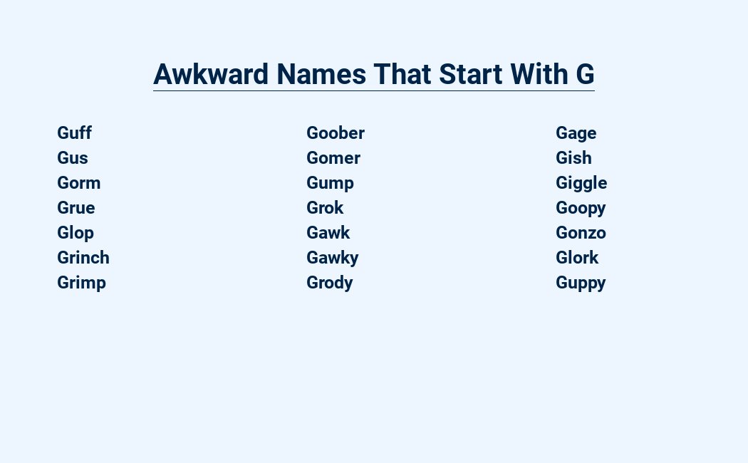 awkward names that start with g