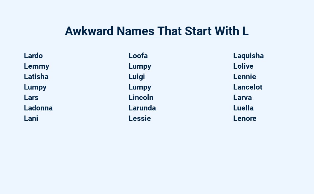 awkward names that start with l