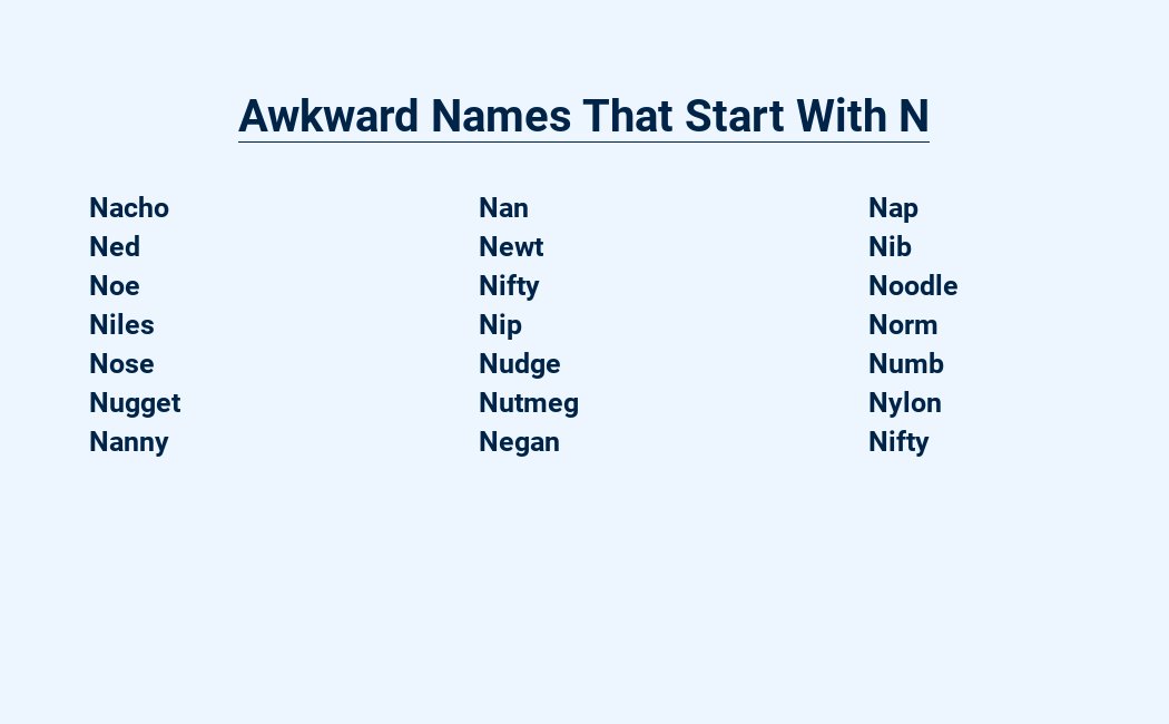 awkward names that start with n