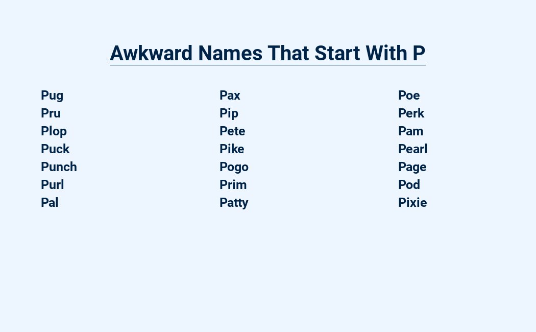 awkward names that start with p