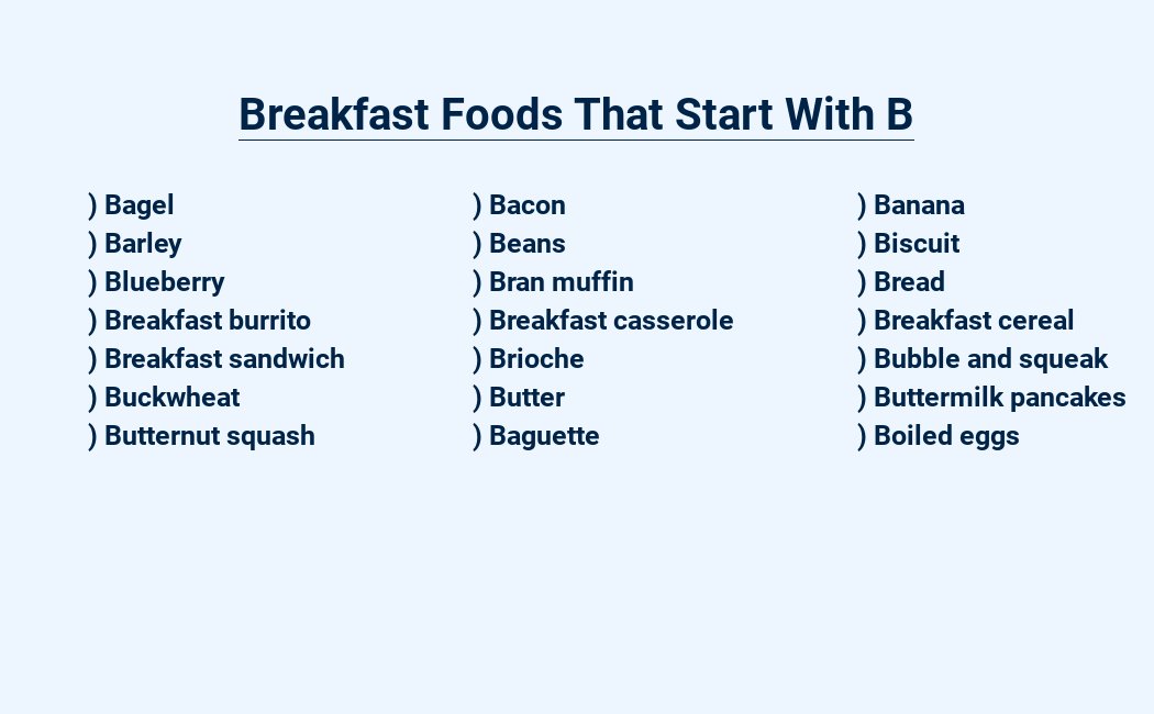 breakfast foods that start with b