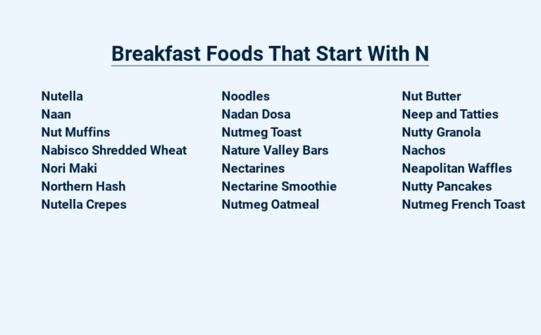 Read more about the article Breakfast Foods That Start With N – A Nutritious Start to Your Day