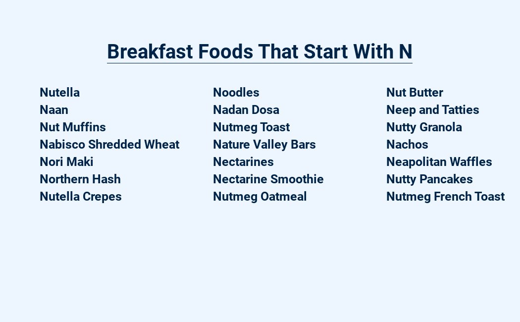 breakfast foods that start with n