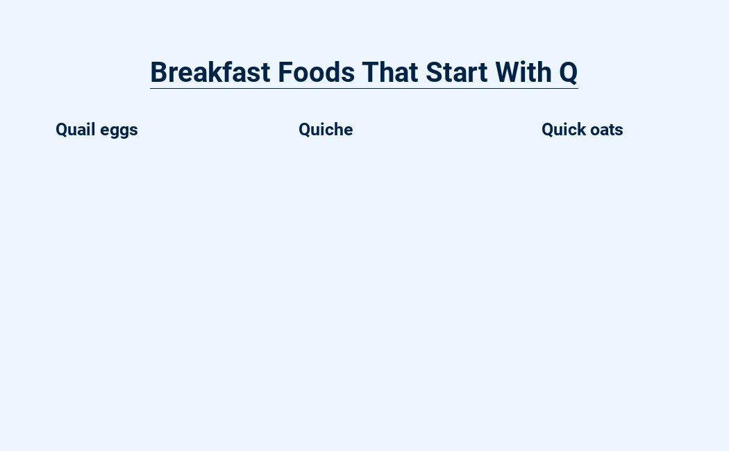 breakfast foods that start with q