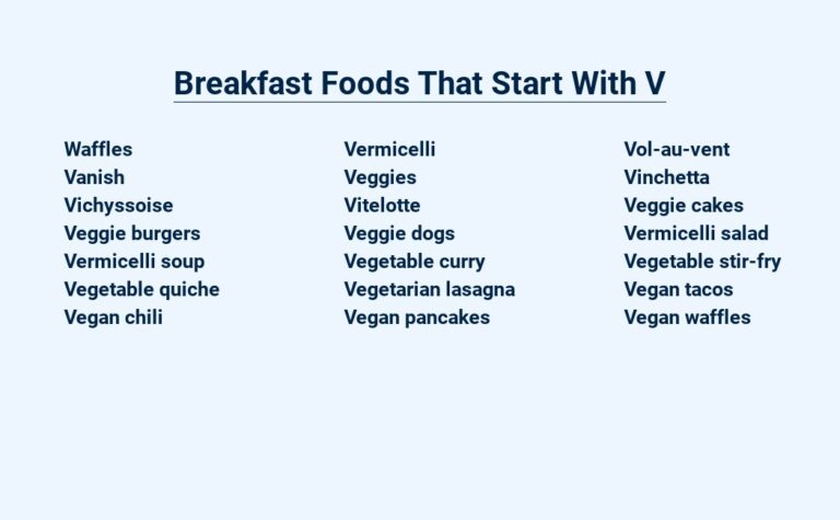 Read more about the article Breakfast Foods That Start With V – A Tasty Start to Your Day