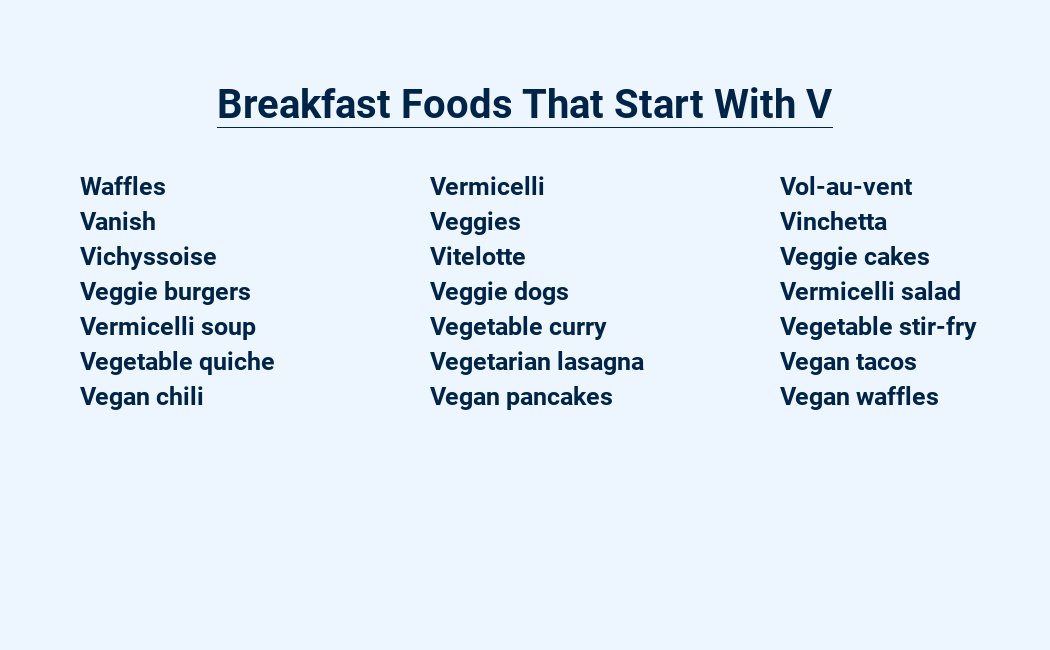 breakfast foods that start with v