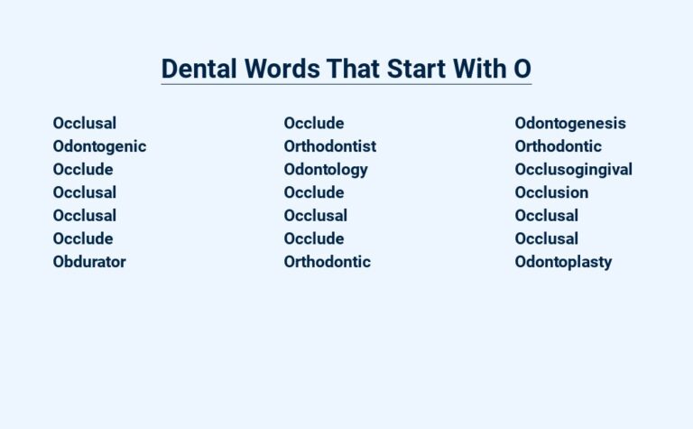 Read more about the article Dental Words That Start With O – Open Wide!