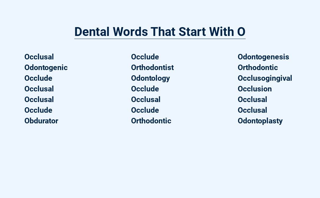 dental words that start with o