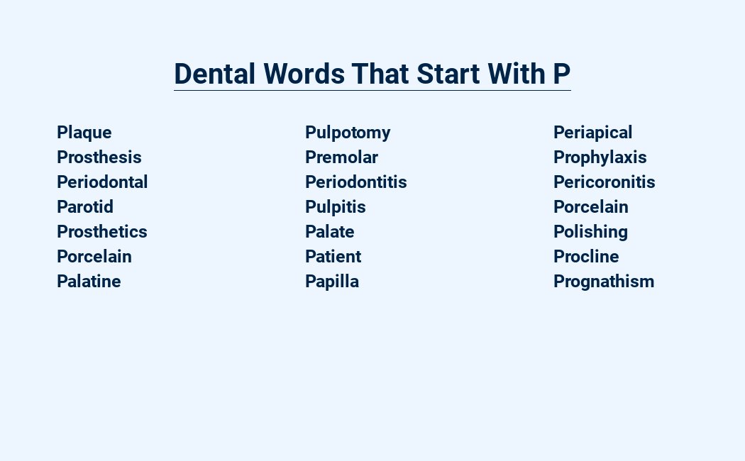 dental words that start with p