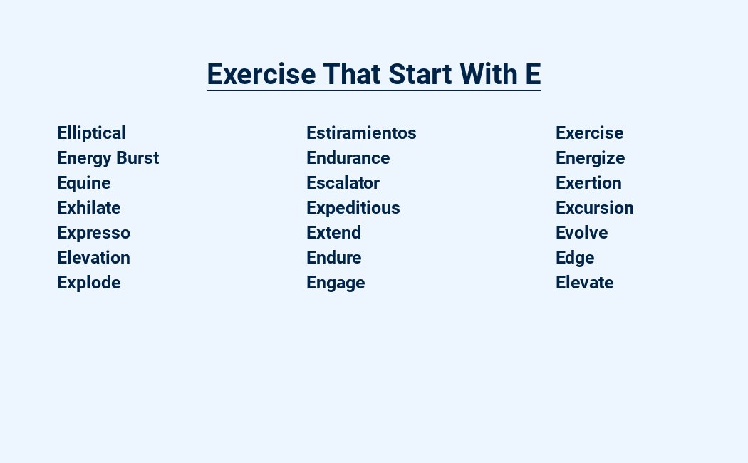 exercise that start with e