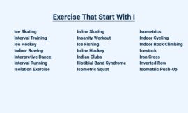 Exercise That Start With I – Ignite Your Fitness Journey