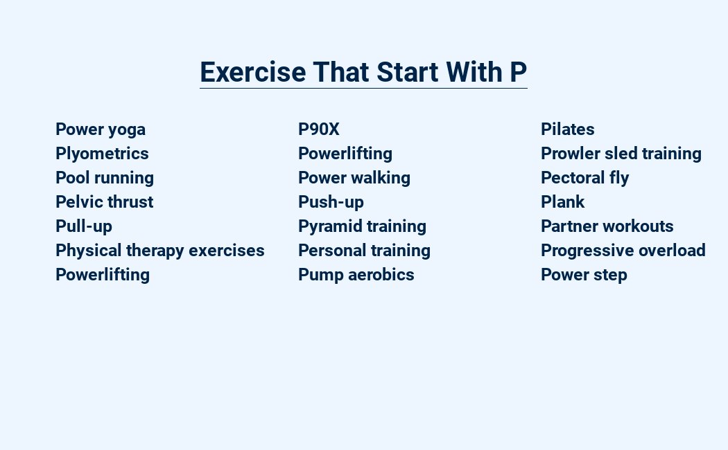 exercise that start with p