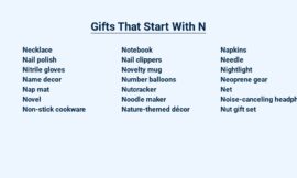 Gifts That Start With N – Niceties to Delight