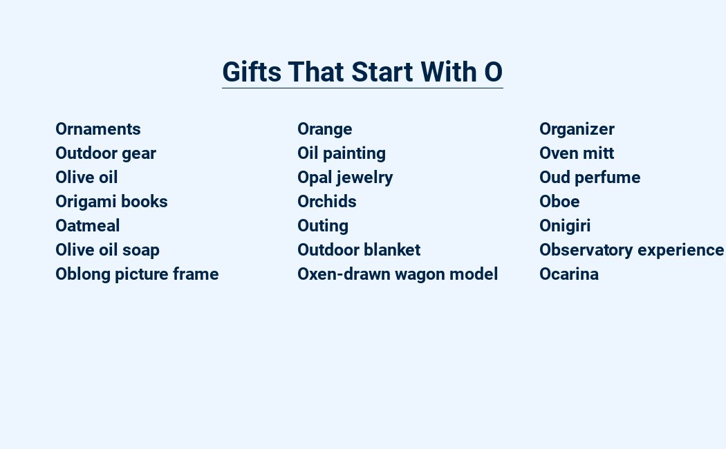 gifts that start with o